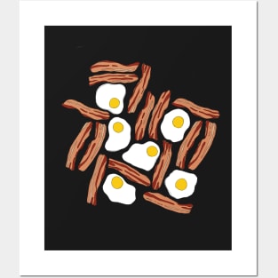 Bacon and Eggs Posters and Art